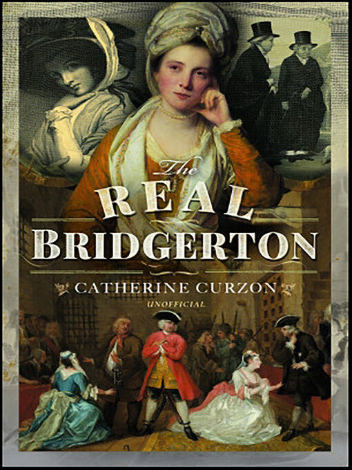 Title details for The Real Bridgerton by Catherine Curzon - Available